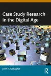 Case Study Research in the Digital Age cover