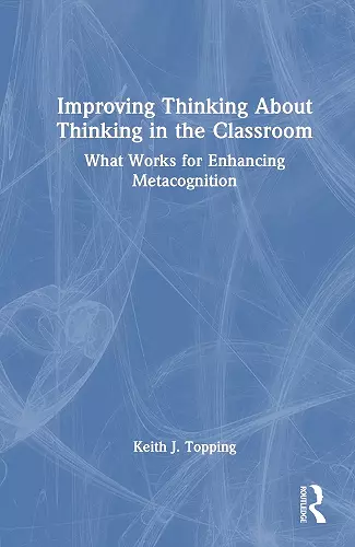 Improving Thinking About Thinking in the Classroom cover