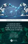 Laser-based Technologies for Sustainable Manufacturing cover