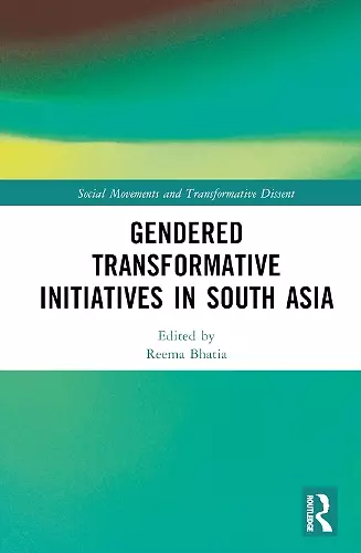 Gendered Transformative Initiatives in South Asia cover