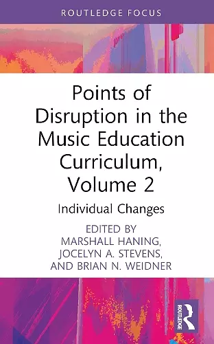 Points of Disruption in the Music Education Curriculum, Volume 2 cover