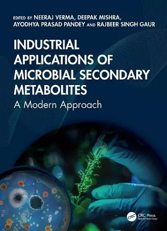 Industrial Applications of Microbial Secondary Metabolites cover