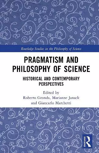 Pragmatism and Philosophy of Science cover