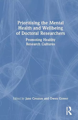 Prioritising the Mental Health and Wellbeing of Doctoral Researchers cover