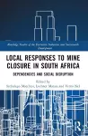 Local Responses to Mine Closure in South Africa cover
