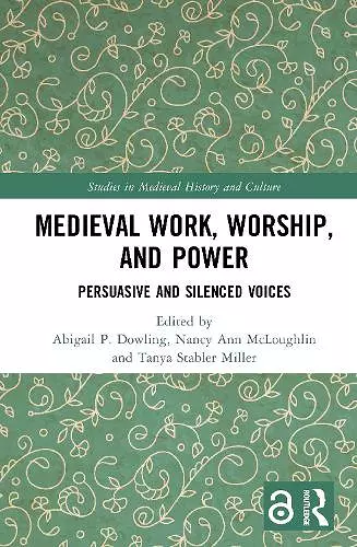 Medieval Work, Worship, and Power cover