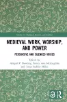 Medieval Work, Worship, and Power cover