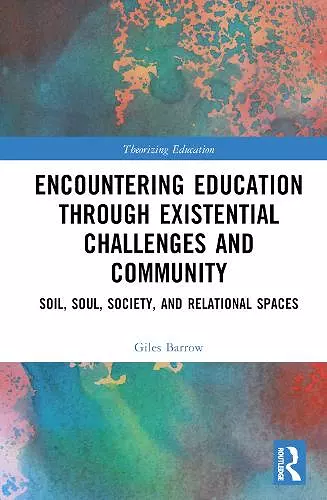 Encountering Education through Existential Challenges and Community cover