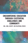 Encountering Education through Existential Challenges and Community cover