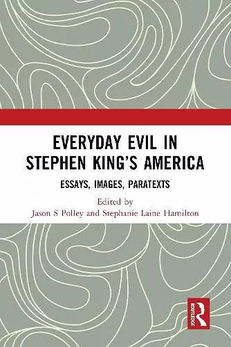 Everyday Evil in Stephen King's America cover