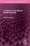 A History of the Mental Health Services cover