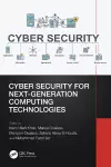 Cyber Security for Next-Generation Computing Technologies cover