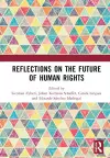 Reflections on the Future of Human Rights cover