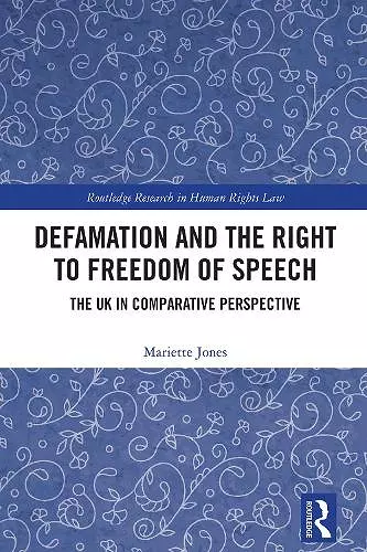 Defamation and the Right to Freedom of Speech cover