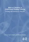 Ways of Thinking in STEM-based Problem Solving cover
