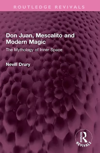 Don Juan, Mescalito and Modern Magic cover