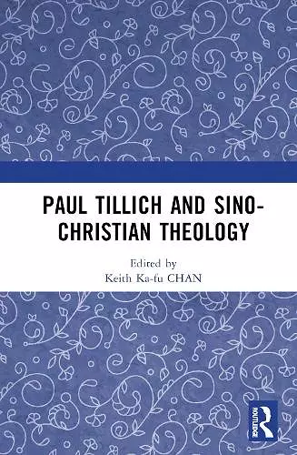 Paul Tillich and Sino-Christian Theology cover