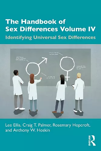 The Handbook of Sex Differences Volume IV Identifying Universal Sex Differences cover