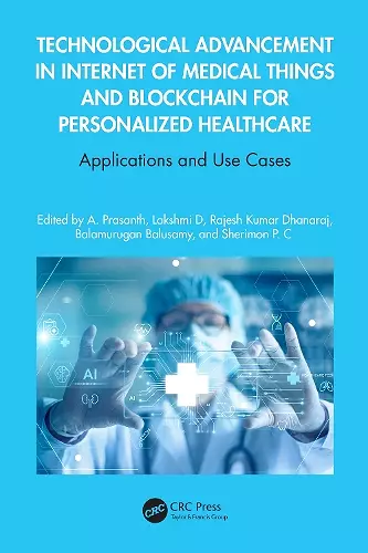 Technological Advancement in Internet of Medical Things and Blockchain for Personalized Healthcare cover