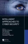 Intelligent Approaches to Cyber Security cover