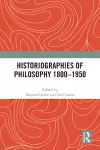 Historiographies of Philosophy 1800–1950 cover