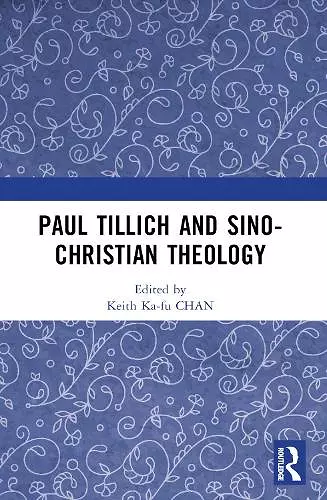 Paul Tillich and Sino-Christian Theology cover