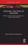 Medieval Teachers of Freedom cover