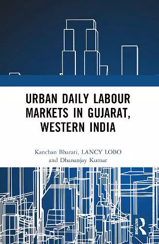 Urban Daily Labour Markets in Gujarat, Western India cover