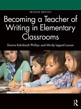 Becoming a Teacher of Writing in Elementary Classrooms cover