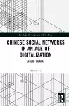 Chinese Social Networks in an Age of Digitalization cover