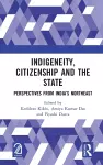 Indigeneity, Citizenship and the State cover