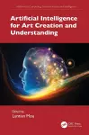 Artificial Intelligence for Art Creation and Understanding cover