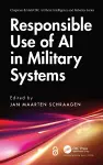 Responsible Use of AI in Military Systems cover