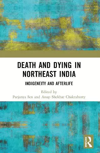Death and Dying in Northeast India cover