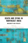Death and Dying in Northeast India cover