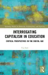 Interrogating Capitalism in Education cover
