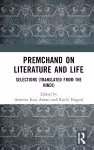 Premchand on Literature and Life cover