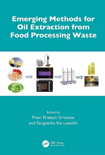 Emerging Methods for Oil Extraction from Food Processing Waste cover