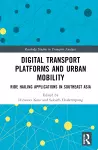 Digital Transport Platforms and Urban Mobility cover