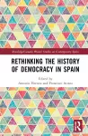 Rethinking the History of Democracy in Spain cover