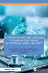 Advances of Machine Learning for Knowledge Mining in Electronic Health Records cover