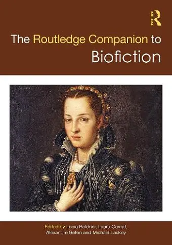 The Routledge Companion to Biofiction cover