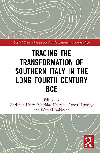 Tracing the Transformation of Southern Italy in The Long Fourth Century BCE cover
