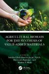 Agricultural Biomass for the Synthesis of Value-Added Materials cover