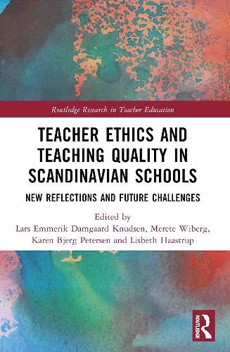 Teacher Ethics and Teaching Quality in Scandinavian Schools cover