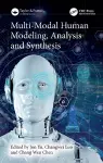 Multi-Modal Human Modeling, Analysis and Synthesis cover