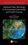 Advanced Green Technology for Environmental Sustainability and Circular Economy cover