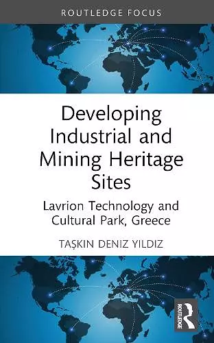 Developing Industrial and Mining Heritage Sites cover