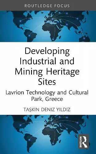 Developing Industrial and Mining Heritage Sites cover