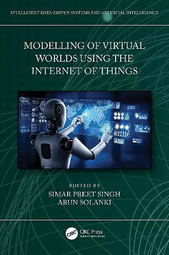 Modelling of Virtual Worlds Using the Internet of Things cover